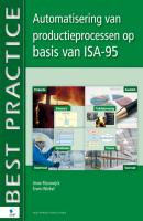 Automatisering van productieprocessen op basis van ISA-95 - Anne Rissewijck Best Practice
