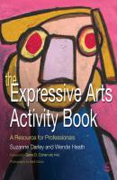 The Expressive Arts Activity Book - Wende Heath 