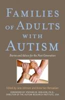 Families of Adults with Autism - Группа авторов 
