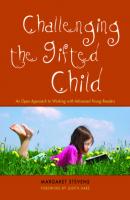 Challenging the Gifted Child - Margaret Stevens 
