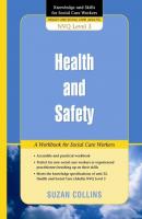 Health and Safety - Suzan Collins Knowledge and Skills for Social Care Workers