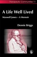 A Life Well Lived - Dennie Briggs Community, Culture and Change