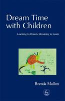 Dream Time with Children - Brenda Mallon 