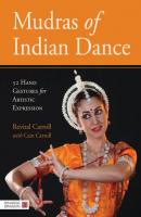 Mudras of Indian Dance - Revital  Carroll 