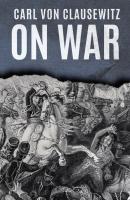 On War - Carl von Clausewitz 