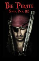 The Pirate Super Pack # 2 - Роберт Льюис Стивенсон Positronic Super Pack Series