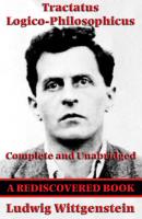 Tractatus Logico-Philosophicus (Rediscovered Books) - Ludwig Wittgenstein 