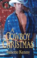 A Cowboy Christmas - Janette Kenny The Lost Sons Trilogy