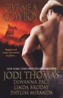 Give Me A Cowboy - Jodi Thomas 