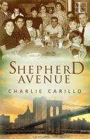 Shepherd Avenue - Charlie Carillo Shepherd Avenue