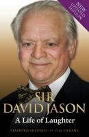 Sir David Jason - A Life of Laughter - Stafford Hildred 