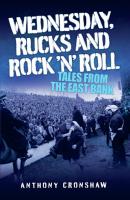 Wednesday Rucks and Rock 'n' Roll - Anthony Cronshaw 