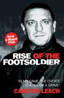 Rise of the Footsoldier - In My Game, The Choice is a Jail or a Grave - Carlton Leach 