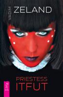 Priestess Itfut - Вадим Зеланд 