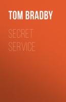 Secret Service - Tom  Bradby 