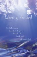Echoes of the Soul - Echo Bodine 