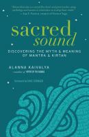 Sacred Sound - Alanna Kaivalya 