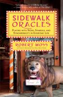 Sidewalk Oracles - Robert Moss A. 