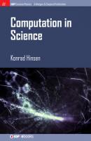 Computation in Science - Konrad Hinsen IOP Concise Physics