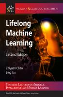 Lifelong Machine Learning - Bing  Liu Synthesis Lectures on Artificial Intelligence and Machine Learning