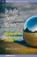 Is It the 'Same' Result - Allan Franklin IOP Concise Physics