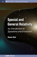 Special and General Relativity - Rainer Dick IOP Concise Physics