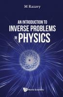 An Introduction to Inverse Problems in Physics - M Razavy 