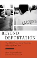 Beyond Deportation - Shoba Sivaprasad Wadhia Citizenship and Migration in the Americas