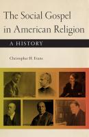 The Social Gospel in American Religion - Christopher H. Evans 