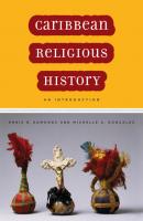 Caribbean Religious History - Michelle A. Gonzalez 