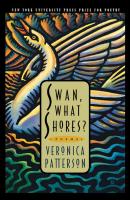 Swan, What Shores? - Veronica Lee Patterson 
