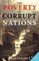 The Poverty of Corrupt Nations - Roy Cullen 