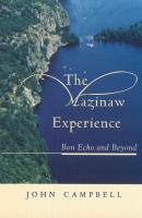 The Mazinaw Experience - John Campbell 