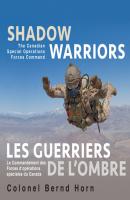 Shadow Warriors / Les Guerriers de l'Ombre - Bernd Horn 