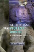 Buddhism for a Violent World - Elizabeth J. Harris 