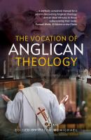 The Vocation of Anglican Theology - Ralph McMichael 
