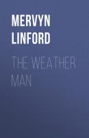 The Weather Man - Mervyn Linford 