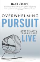 Overwhelming Pursuit - Mark Joseph 
