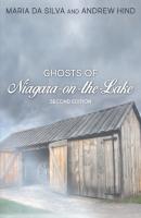 Ghosts of Niagara-on-the-Lake - Andrew Hind 