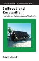 Selfhood and Recognition - Anita C. Galuschek Person, Space and Memory in the Contemporary Pacific