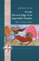 On the Nervous Edge of an Impossible Paradise - Kenneth Little New Directions in Anthropology