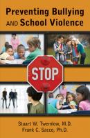 Preventing Bullying and School Violence - Stuart W. Twemlow 