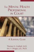 The Mental Health Professional in Court - Thomas G. Gutheil 