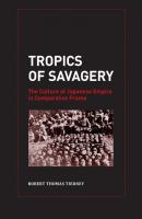 Tropics of Savagery - Robert Thomas Tierney Asia Pacific Modern