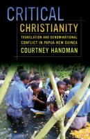 Critical Christianity - Courtney Handman The Anthropology of Christianity