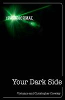 Your Dark Side - Vivianne Crowley The Paranormal