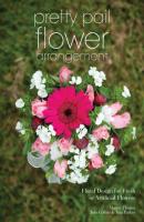 Pretty Pail Flower Arrangement - Julie Collins 