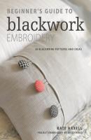 Beginner's Guide to Blackwork Embroidery - Kate Haxell 