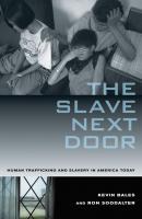 The Slave Next Door - Kevin Bales 