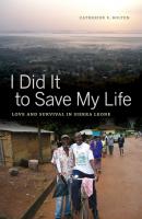 I Did It to Save My Life - Catherine Bolten California Series in Public Anthropology